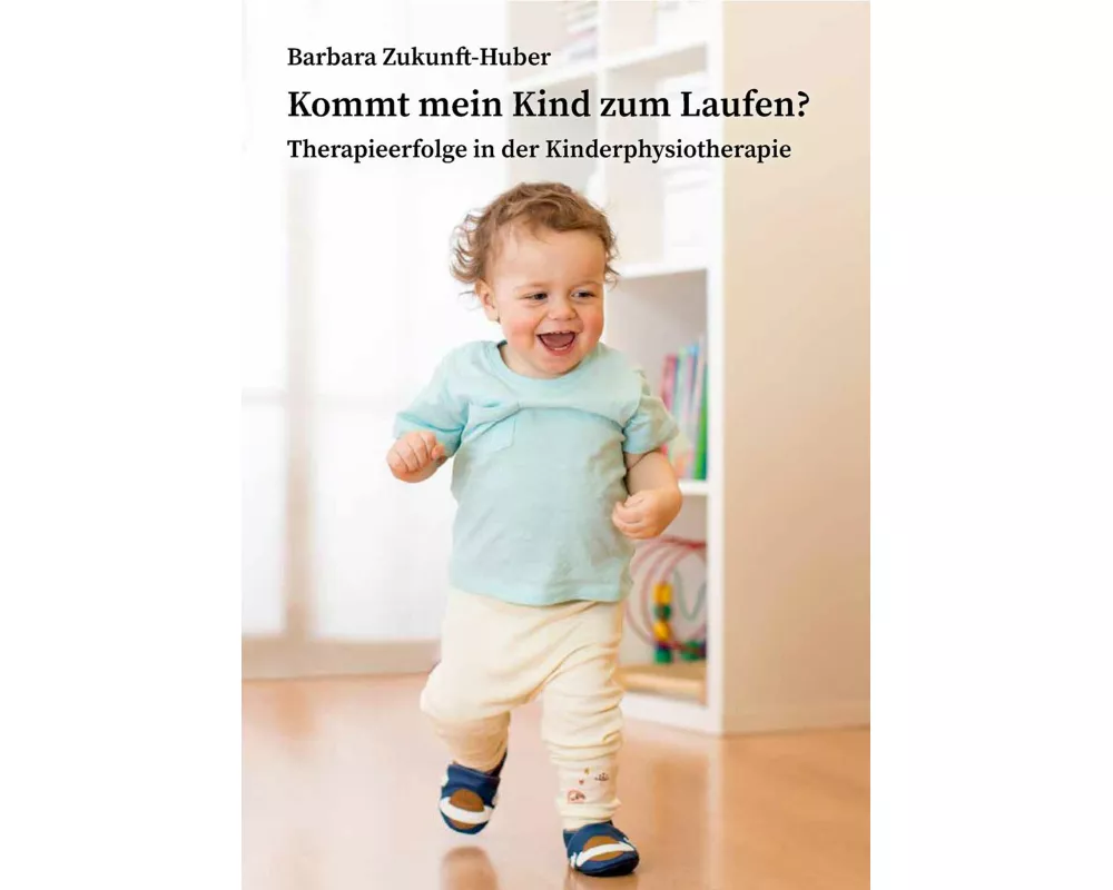 Kommt mein Kind zum Laufen?