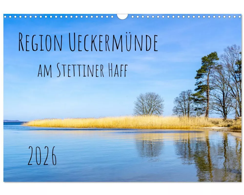 Region Ueckermünde (Wandkalender 2026 DIN A3 quer), CALVENDO Monatskalender