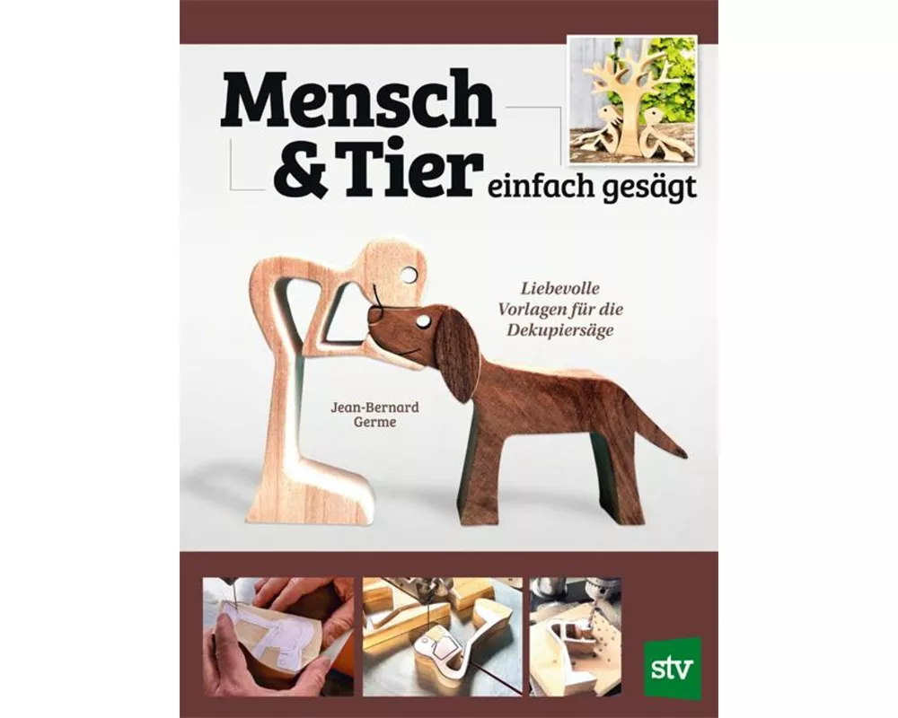 Mensch und Tier einfach gesägt