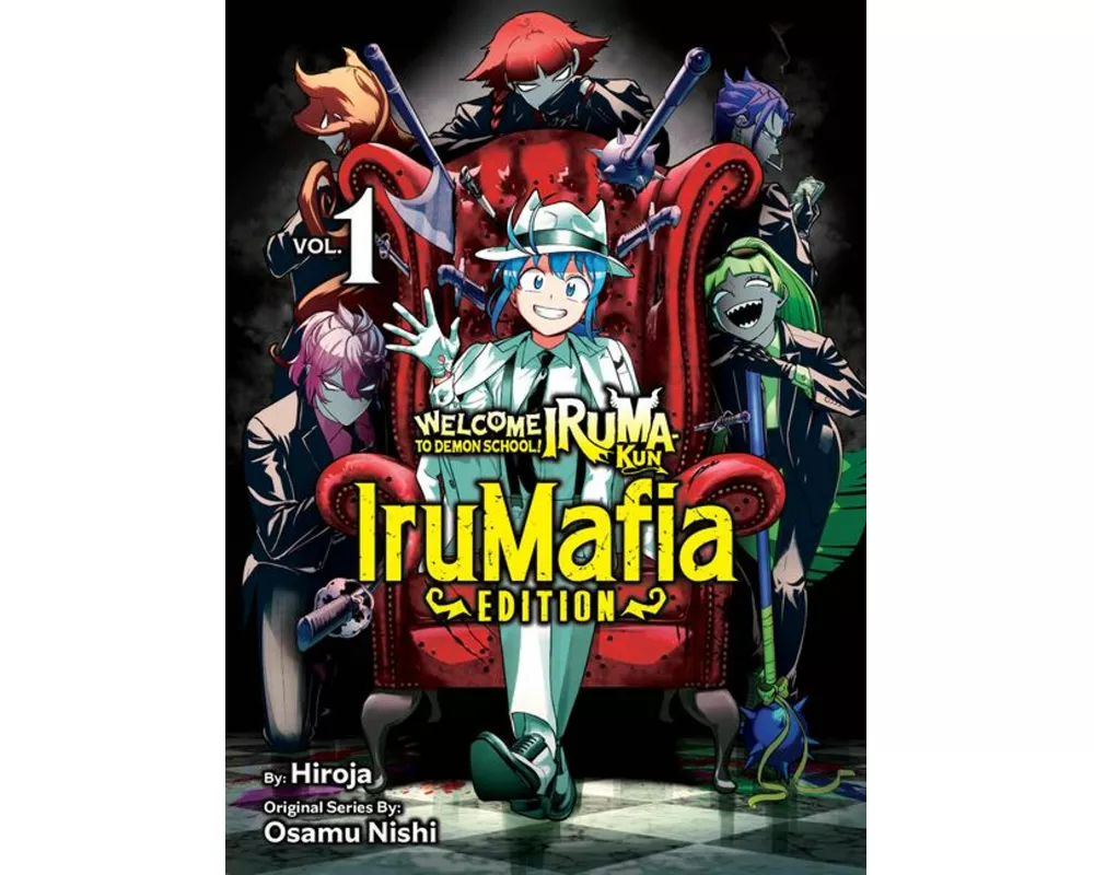 Welcome to Demon School! Iruma-kun: IruMafia Edition 1