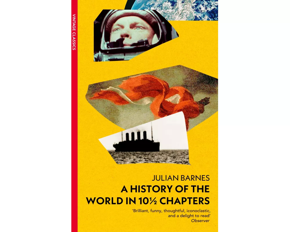 A History of the World in 10 1/2 Chapters
