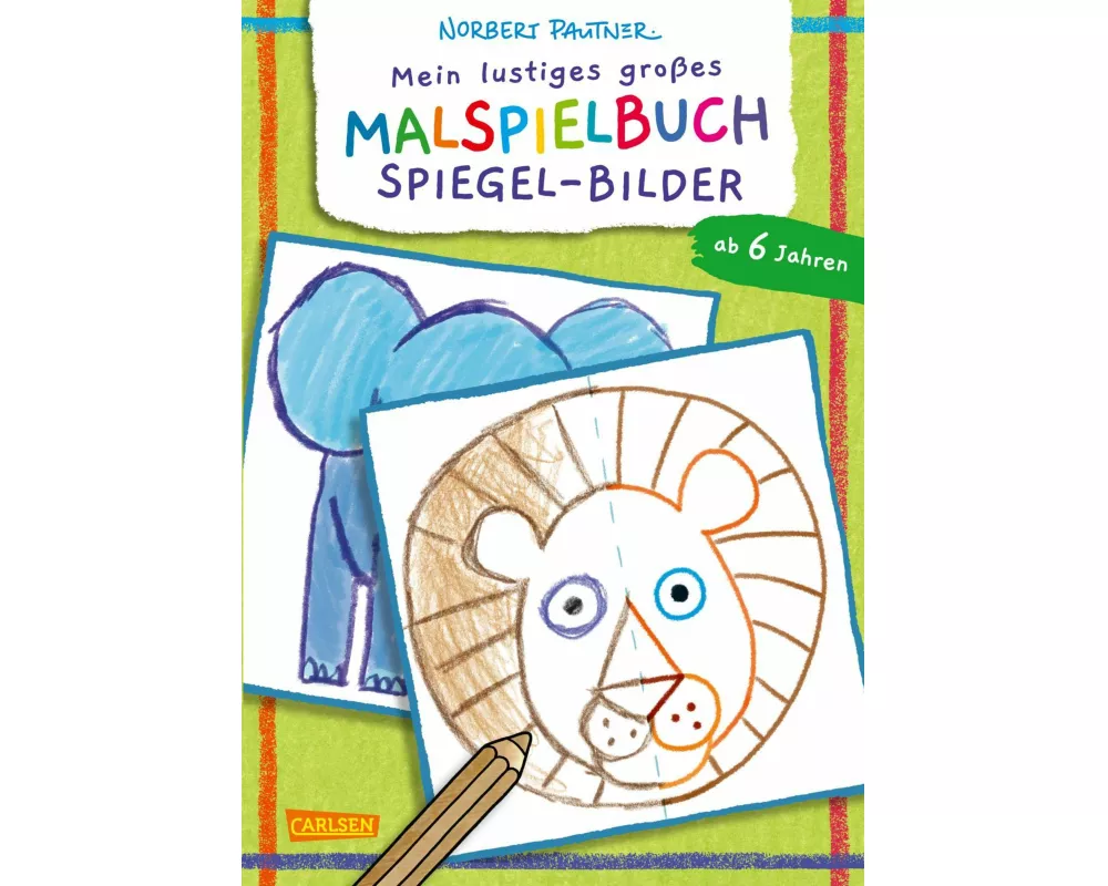 Mein lustiges großes Malspielbuch: Spiegel-Bilder (ab 6 Jahren)