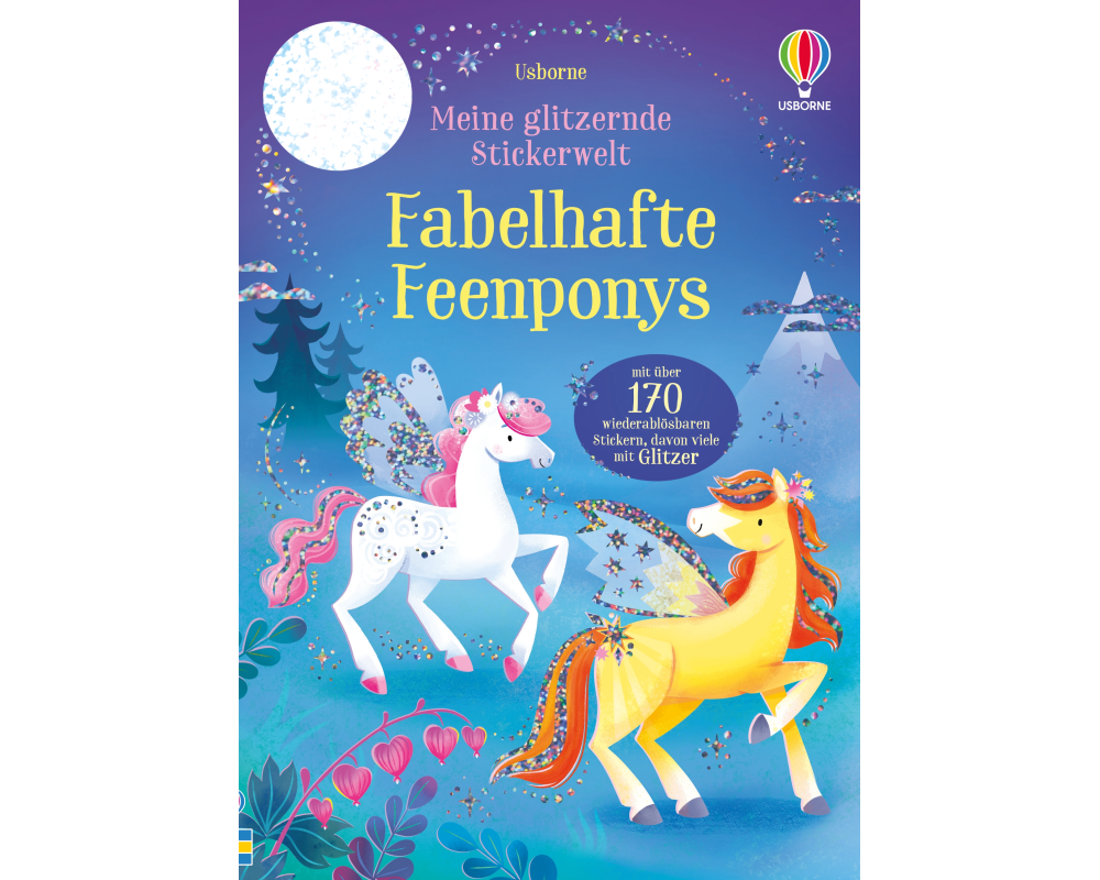 Meine glitzernde Stickerwelt: Fabelhafte Feenponys