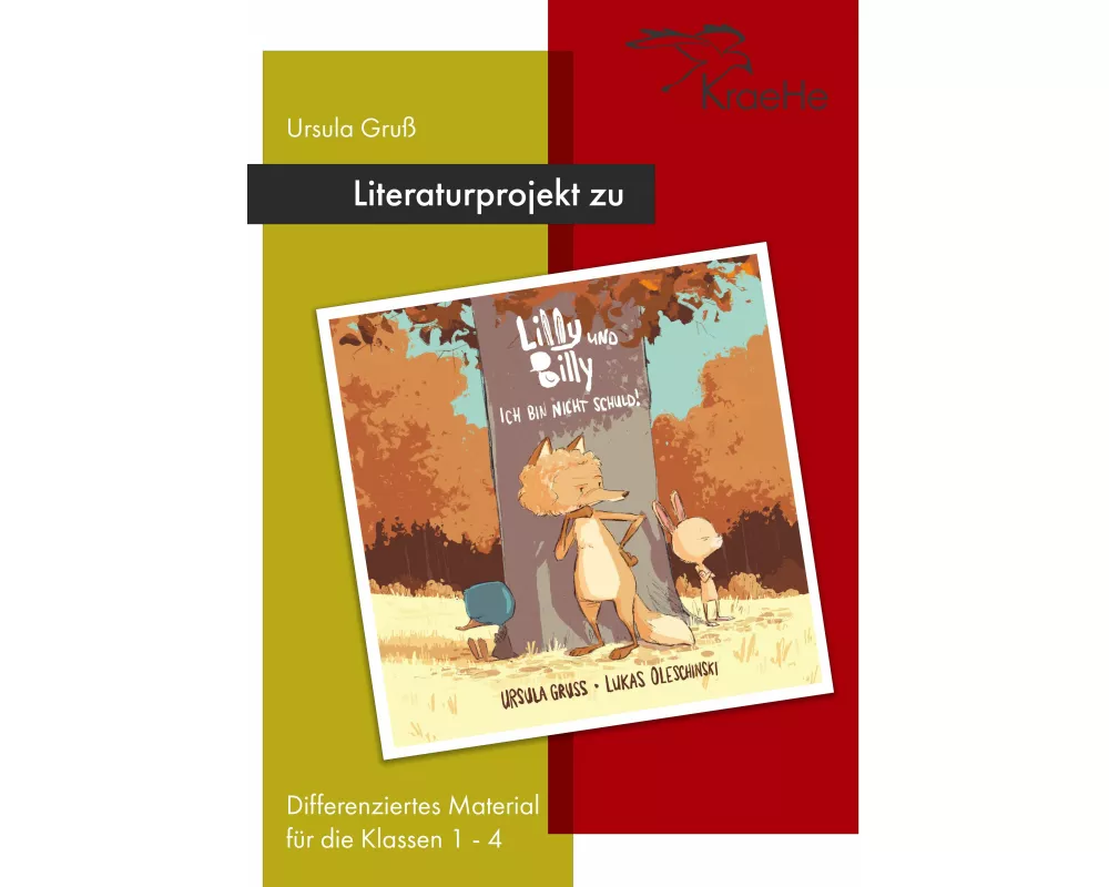 Literaturprojekt zu Lilly und Billy - Ich bin nicht schuld!