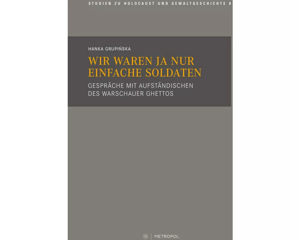 Wir waren ja nur einfache Soldaten