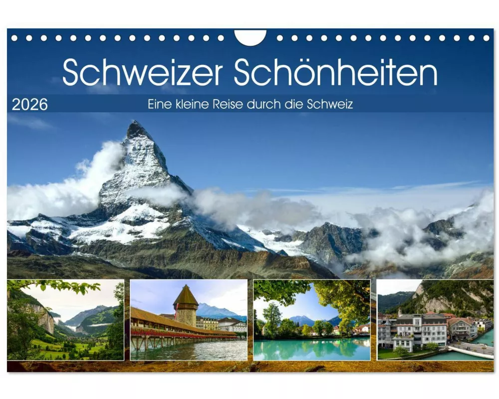 Schweizer Schönheiten (Wandkalender 2026 DIN A4 quer), CALVENDO Monatskalender