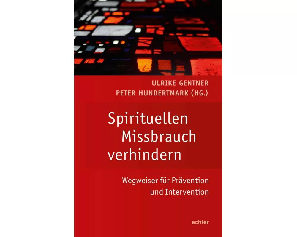 Spirituellen Missbrauch verhindern