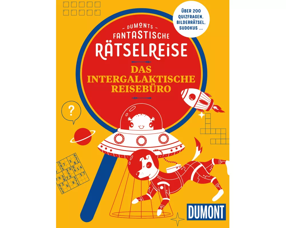 DUMONTs Fantastische Rätselreise Das intergalaktische Reisebüro