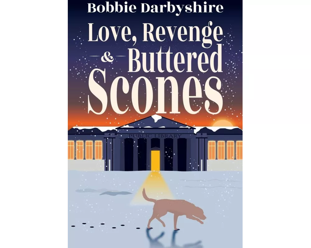 Love, Revenge & Buttered Scones