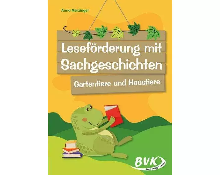 Leseförderung mit Sachgeschichten - Gartentiere und Haustiere