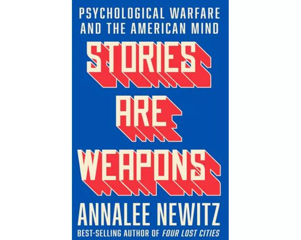 Stories Are Weapons