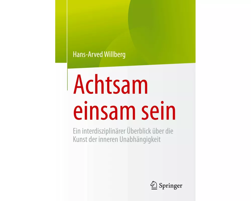 Achtsam einsam sein