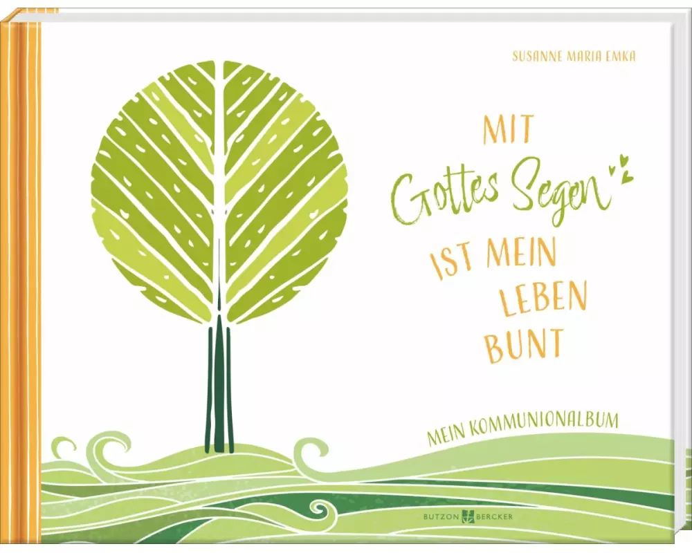 Mit Gottes Segen ist mein Leben bunt
