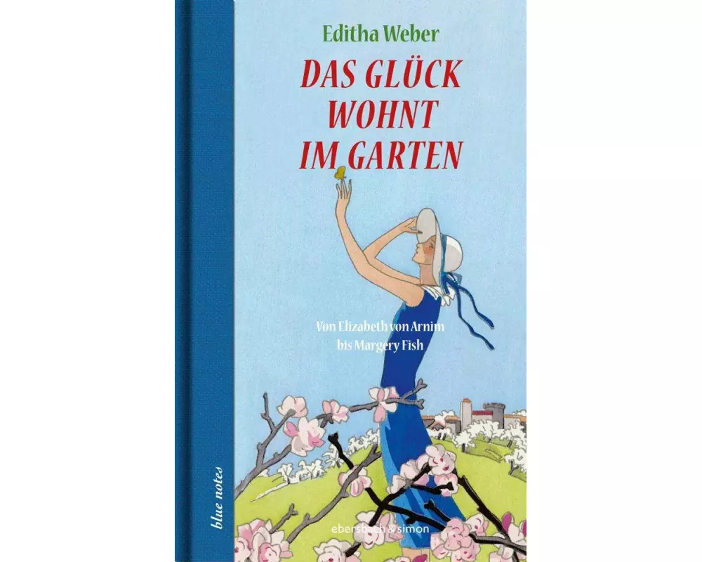 Das Glück wohnt im Garten