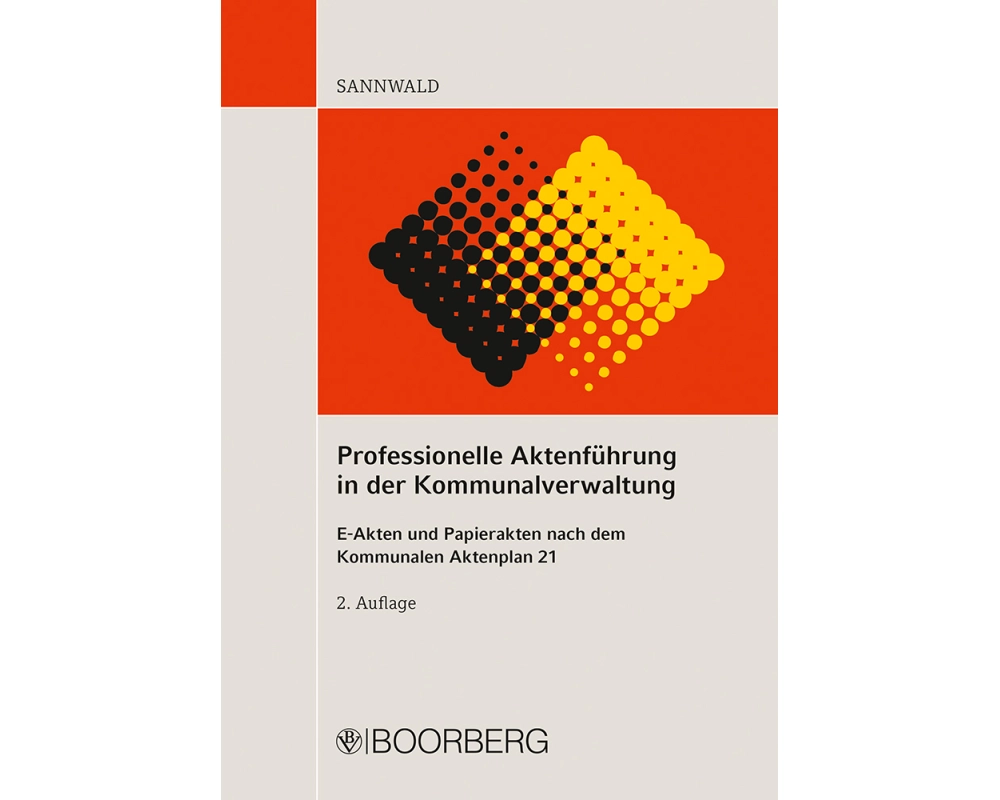 Professionelle Aktenführung in der Kommunalverwaltung