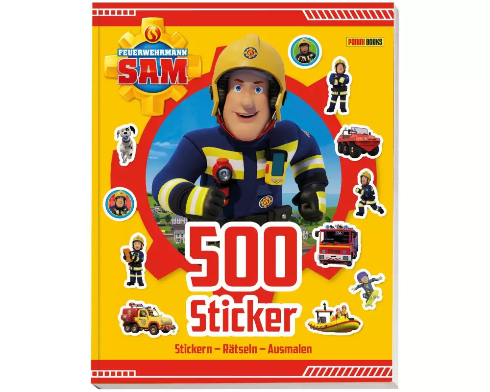 Feuerwehrmann Sam: 500 Sticker - Stickern - Rätseln - Ausmalen