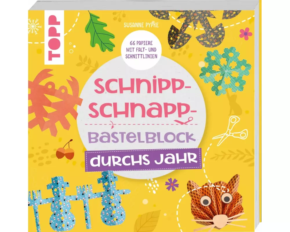 Schnipp-Schnapp-Block durchs Jahr
