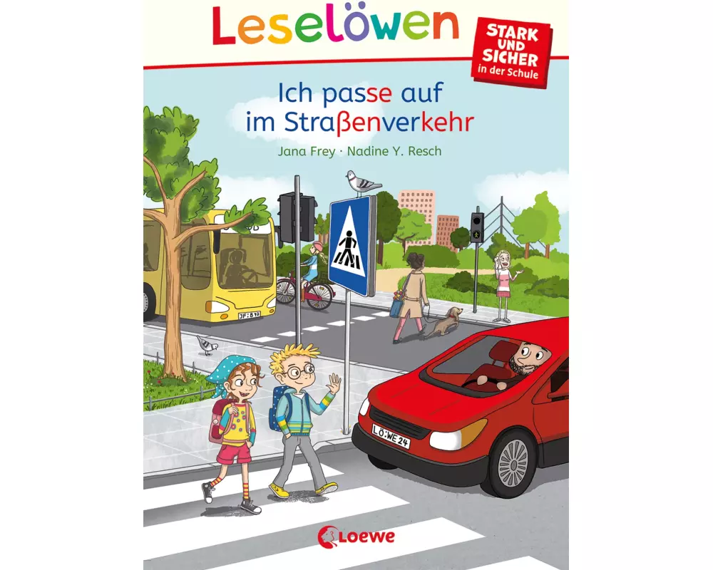 Leselöwen - stark und sicher in der Schule - Ich passe auf im Straßenverkehr