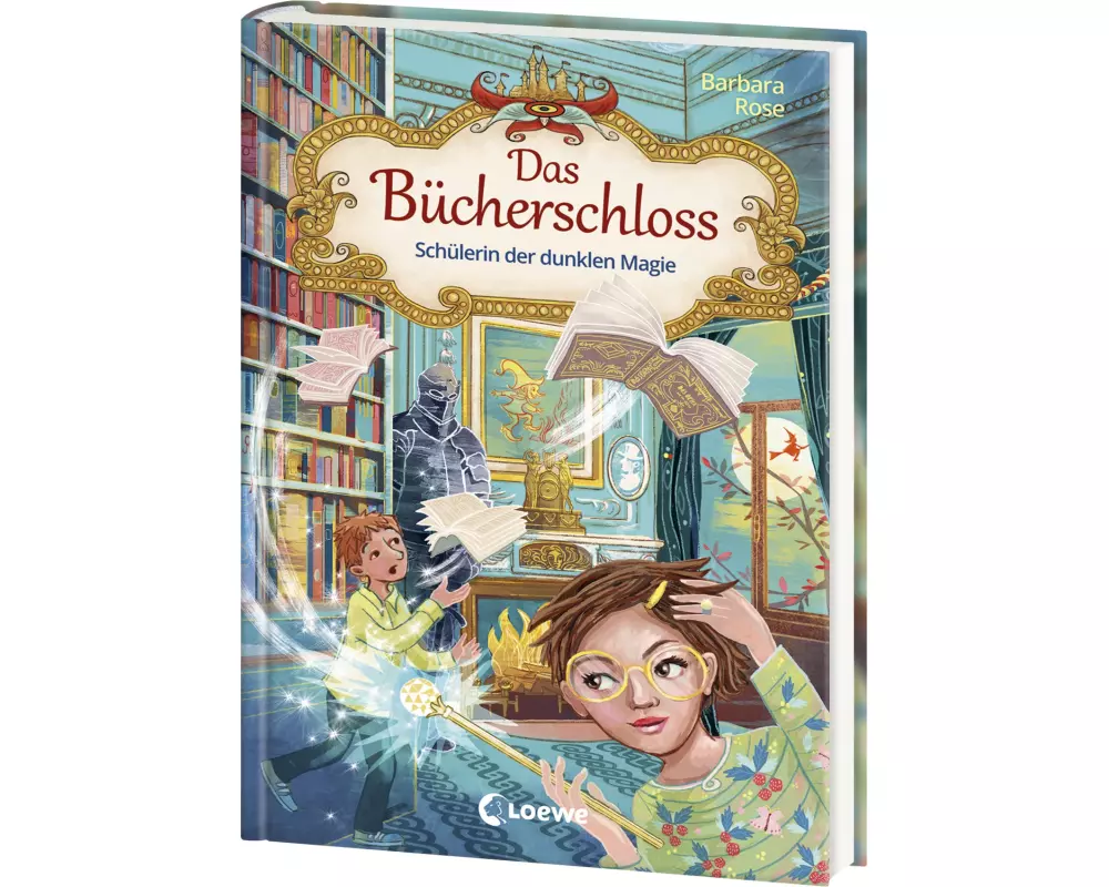 Das Bücherschloss (Band 6) - Schülerin der dunklen Magie