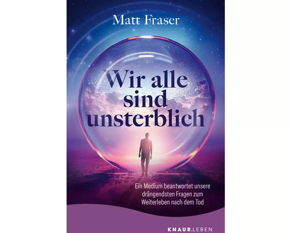 Wir alle sind unsterblich