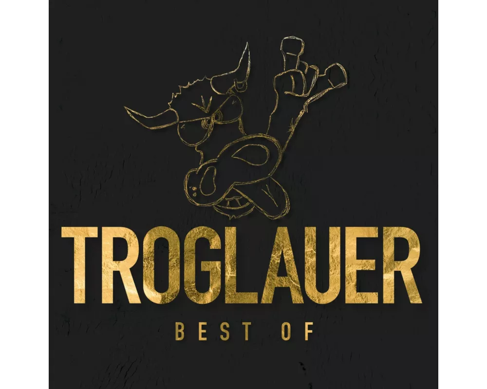 Troglauer - Best Of