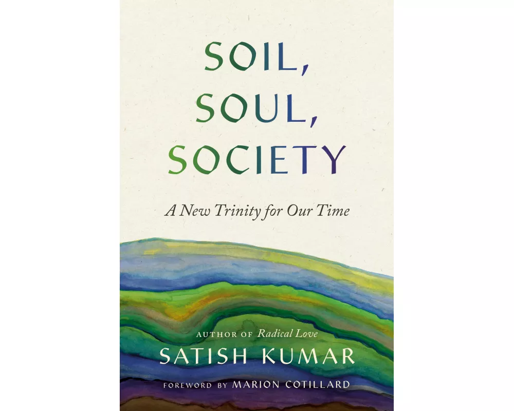 Soil, Soul, Society