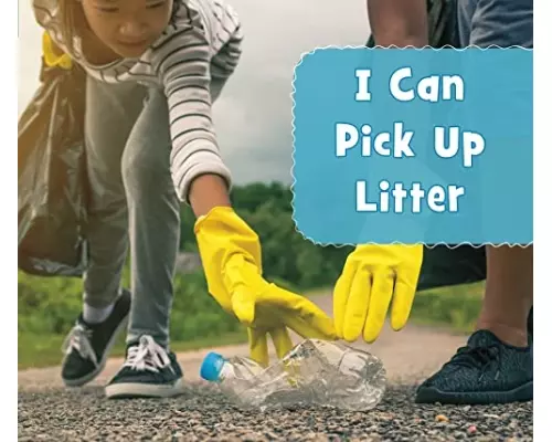 I Can Pick Up Litter