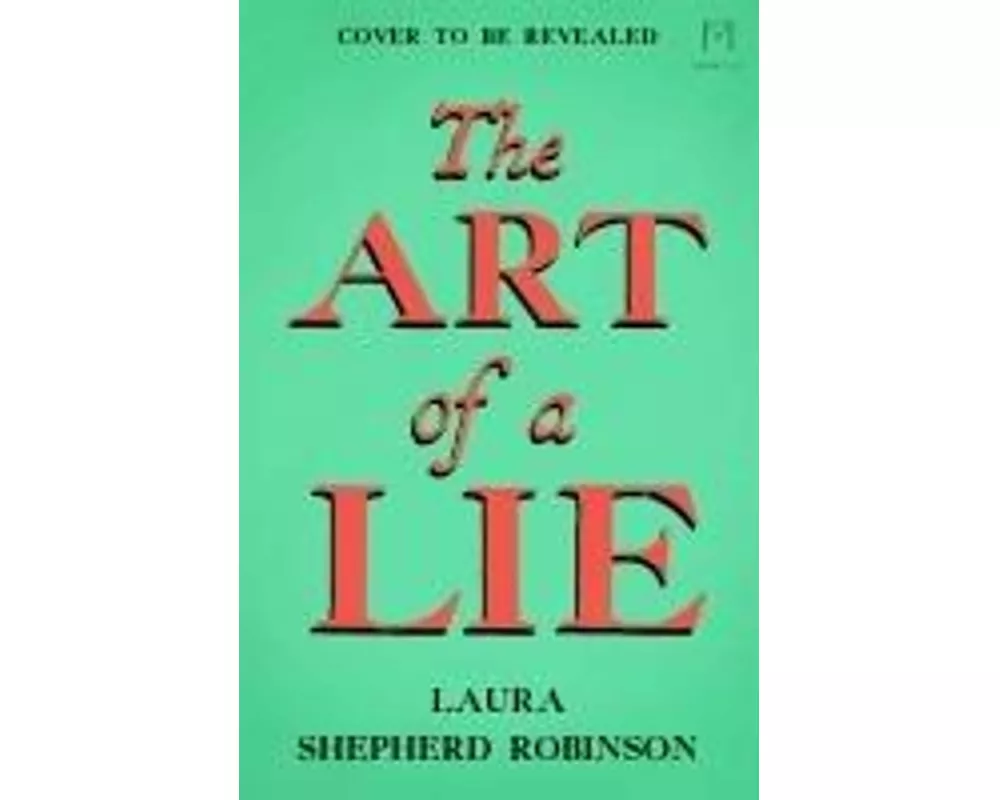 The Art of a Lie