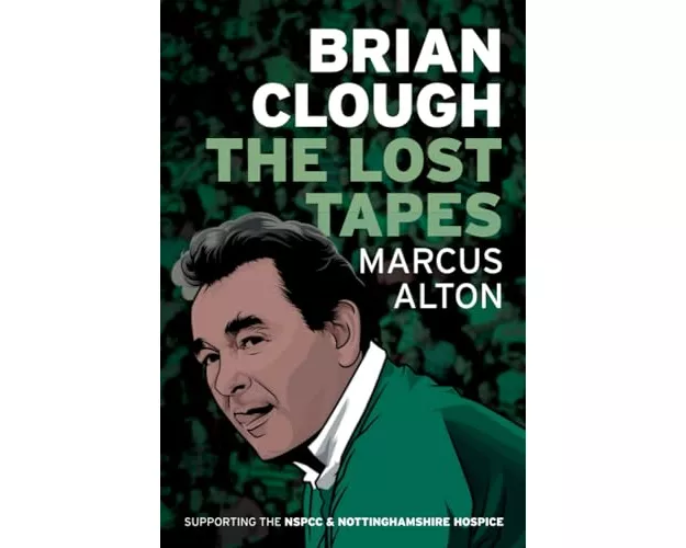 Brian Clough - The Lost Tapes