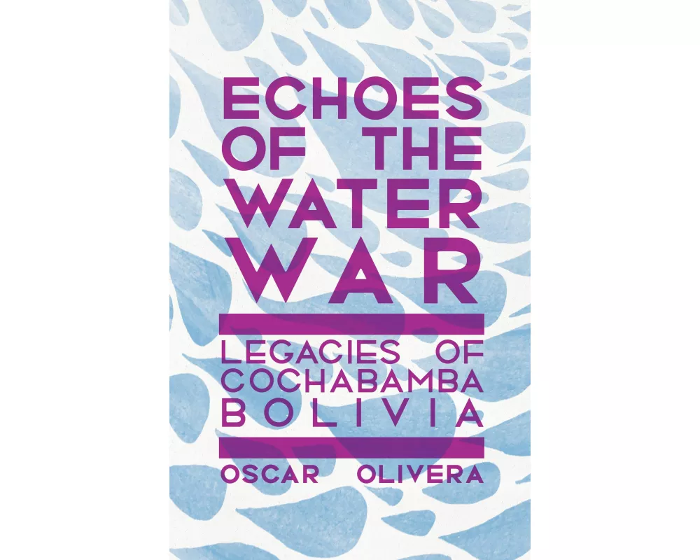 Echoes of Cochabamba