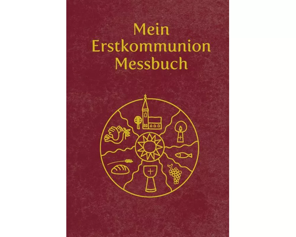 Mein Erstkommunion-Messbuch - Kunstleder