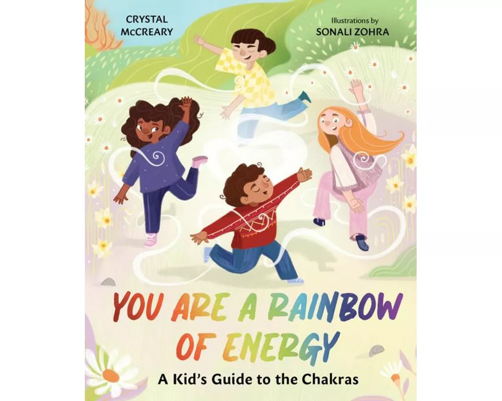 You Are a Rainbow of Energy