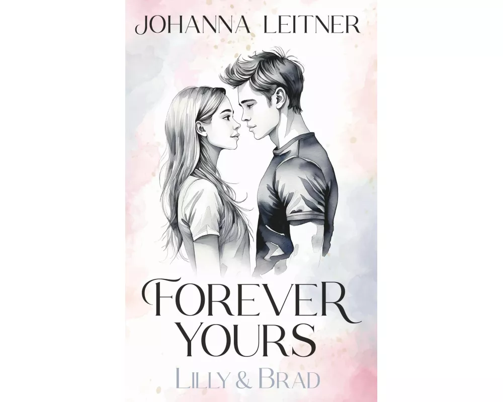 Forever Yours - Lilly & Brad