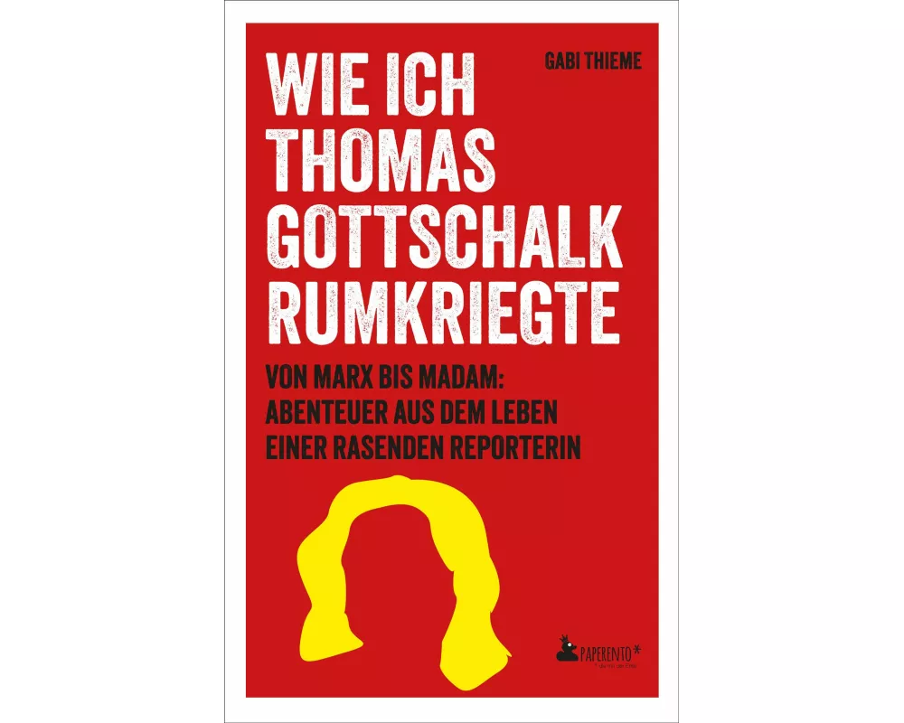 Wie ich Thomas Gottschalk rumkriegte