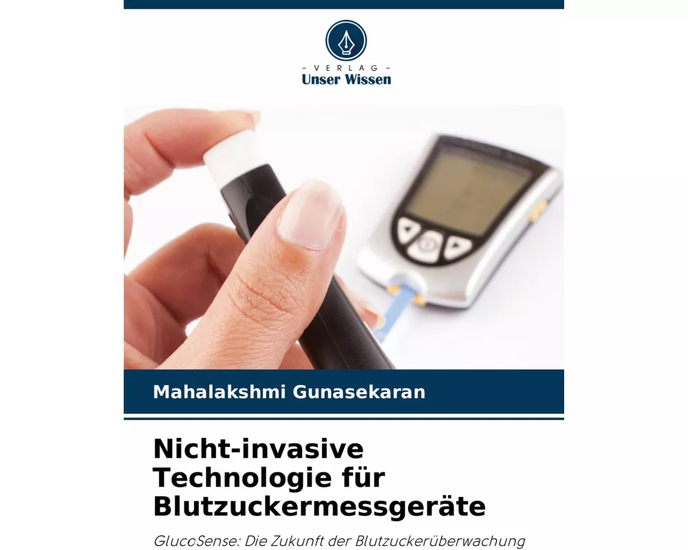 Nicht-invasive Technologie für Blutzuckermessgeräte