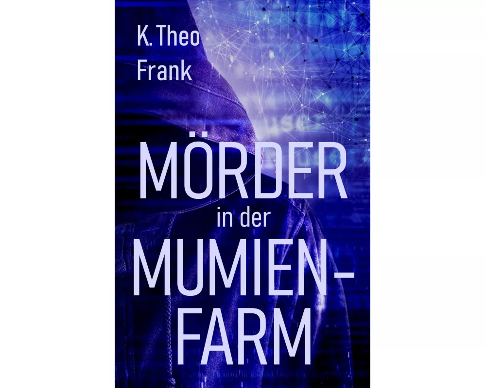 Mörder in der Mumienfarm