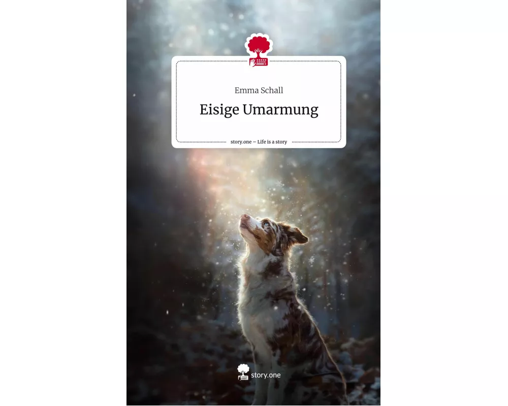 Eisige Umarmung. Life is a Story - story.one