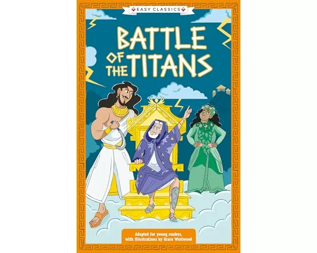Greek Classics: Battle of the Titans (Easy Classics)