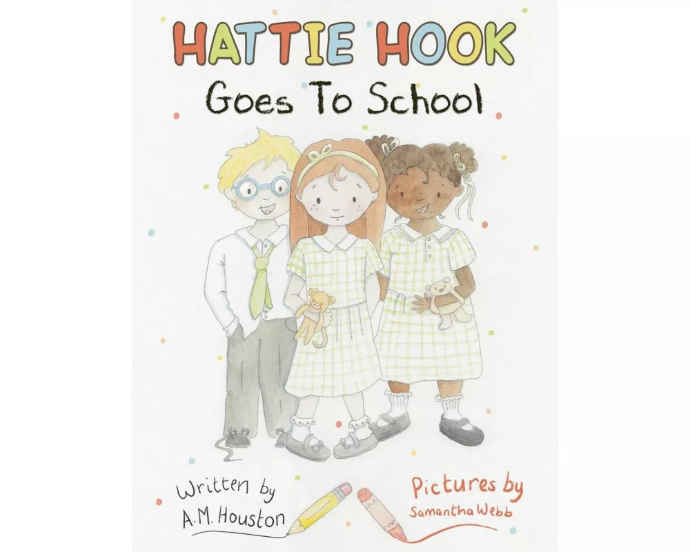 Hattie Hook Goes to School