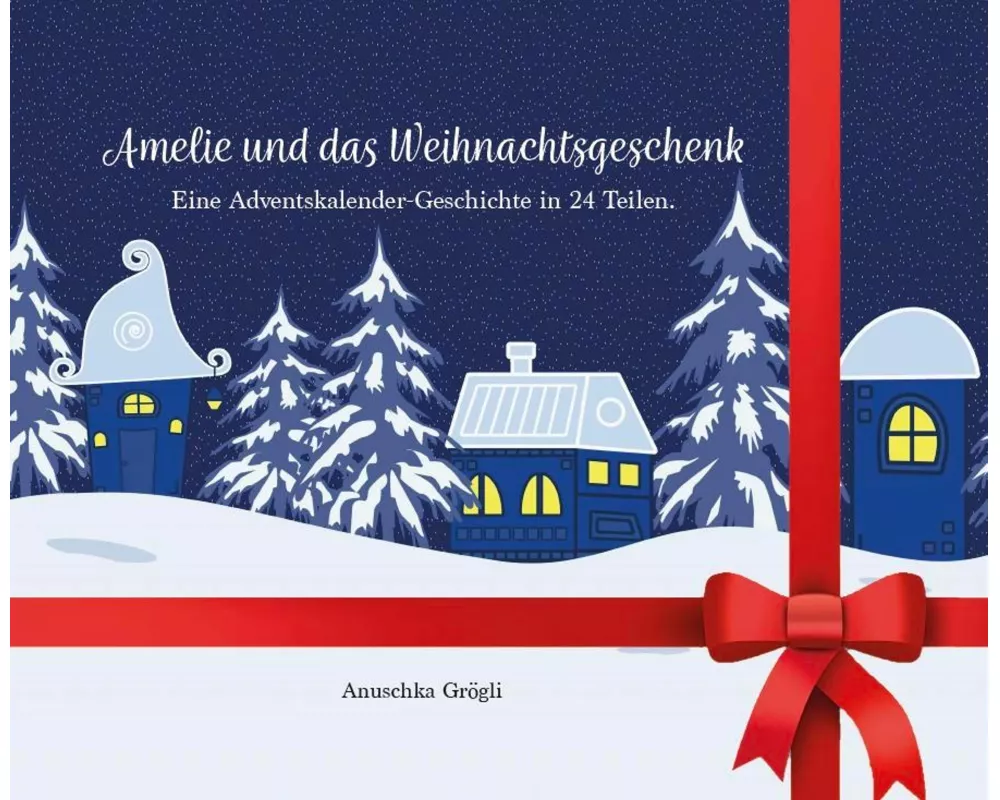 Amelie und das Weihnachtsgeschenk