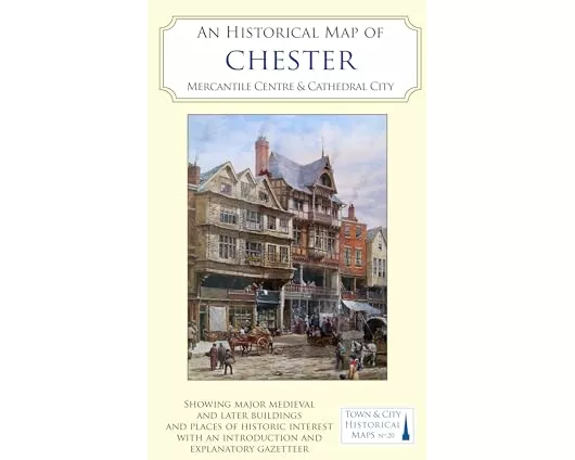 An Historical Map of Chester