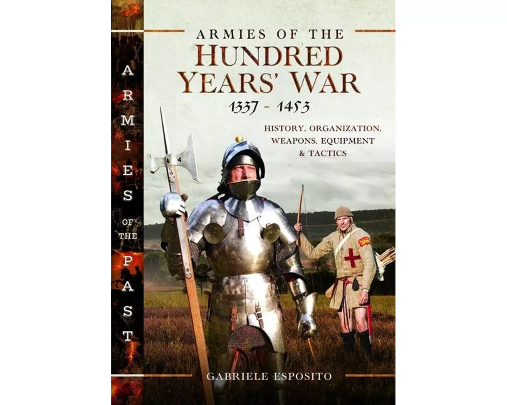 Armies of the Hundred Years' War 1337–1453