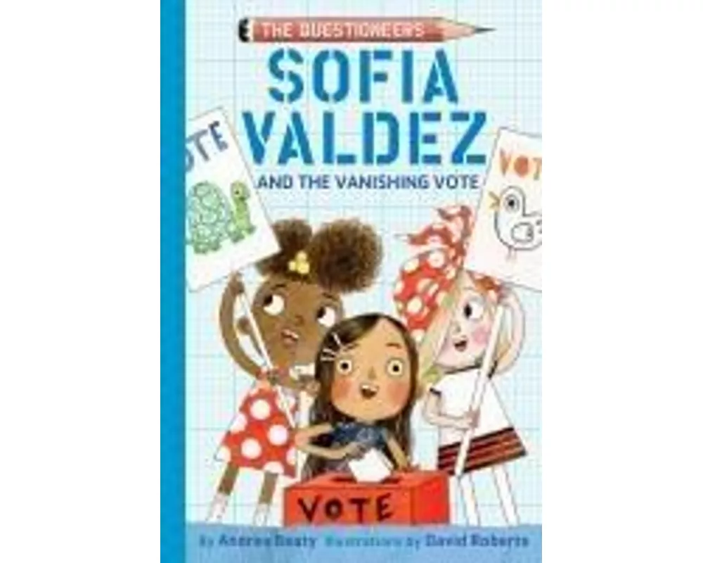 Sofia Valdez and the Vanishing Vote
