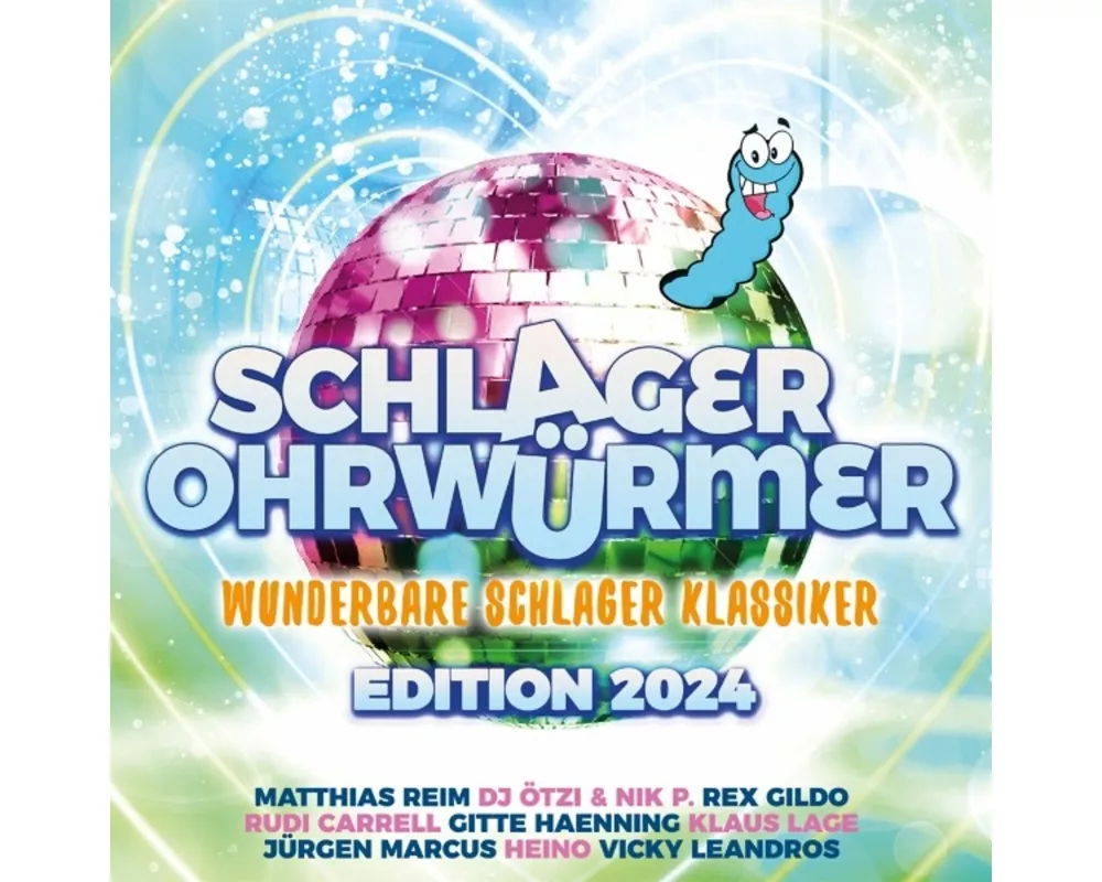 Schlager Ohrwürmer - Wunderbare Schlager Klassiker