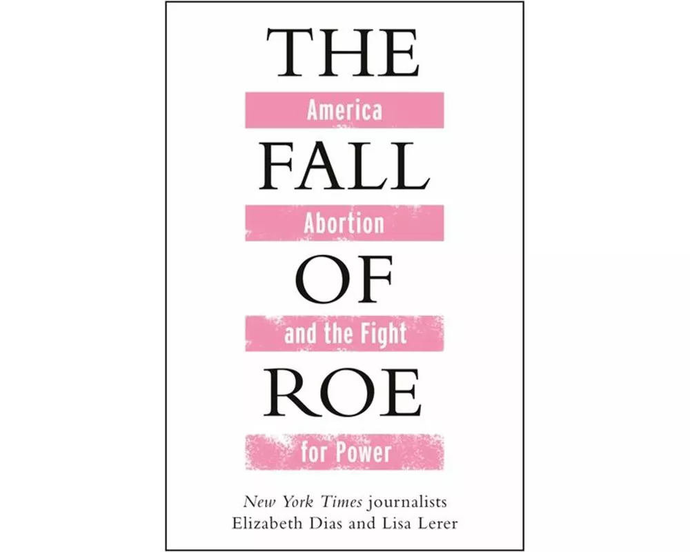 The Fall of Roe
