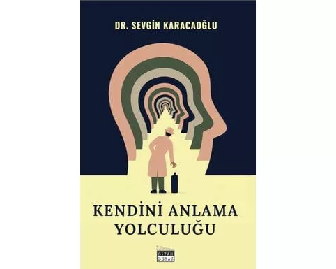 Kendini Anlama Yolculugu