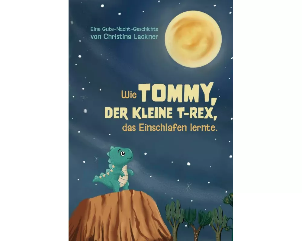 Wie Tommy, der kleine T-Rex, das Einschlafen lernte