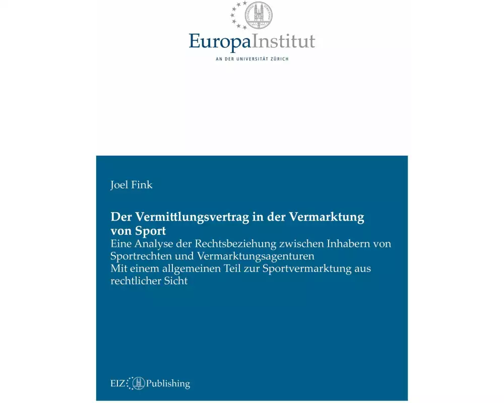 Der Vermittlungsvertrag in der Vermarktung von Sport