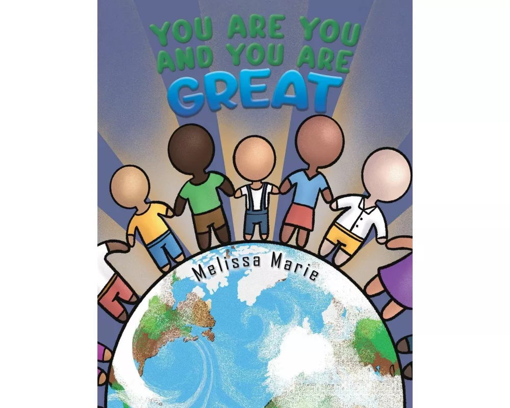 You Are You and You Are Great