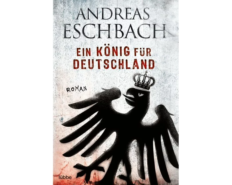 Ein König für Deutschland